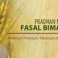 Pradhan Mantri Fasal Bima Yojana